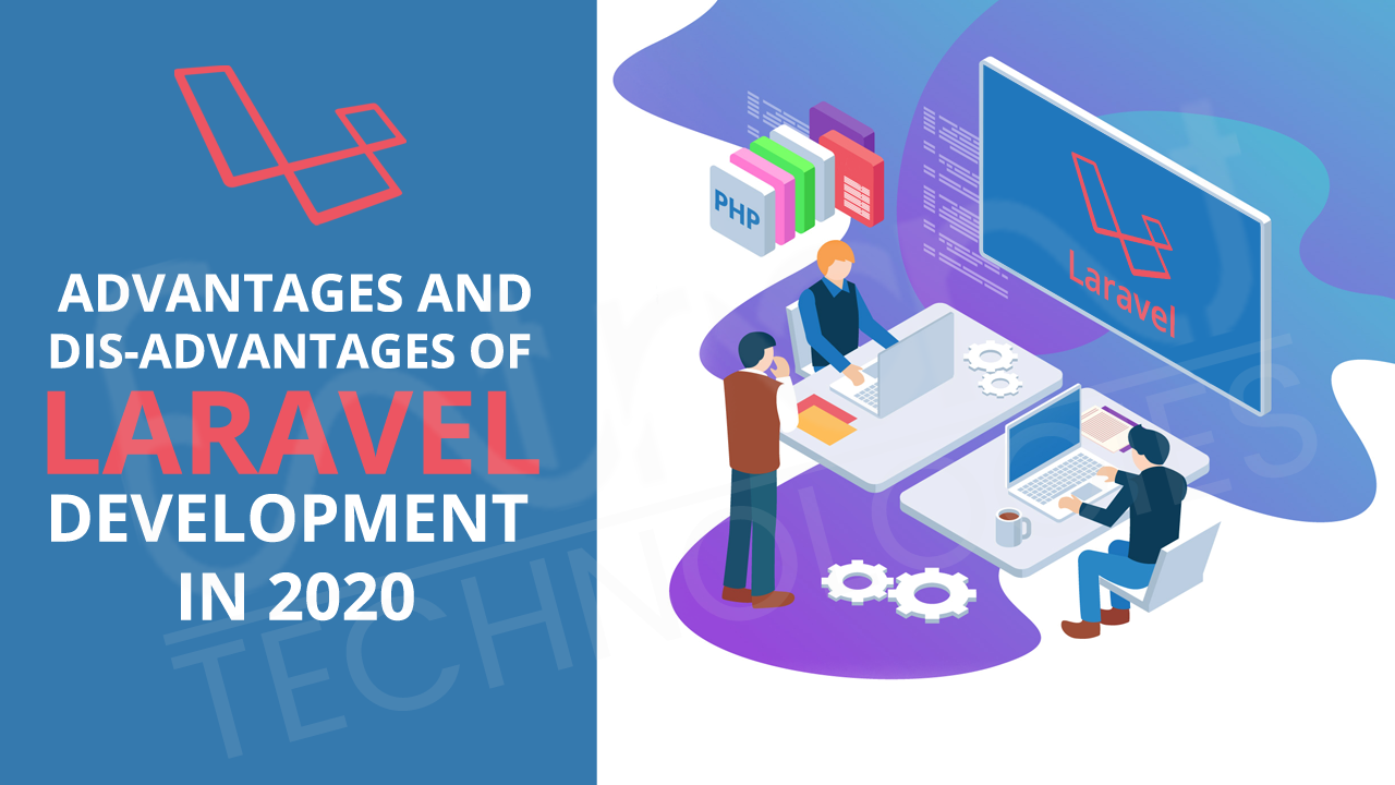 Advantages & Disadvantages of Laravel Web Development in 2023