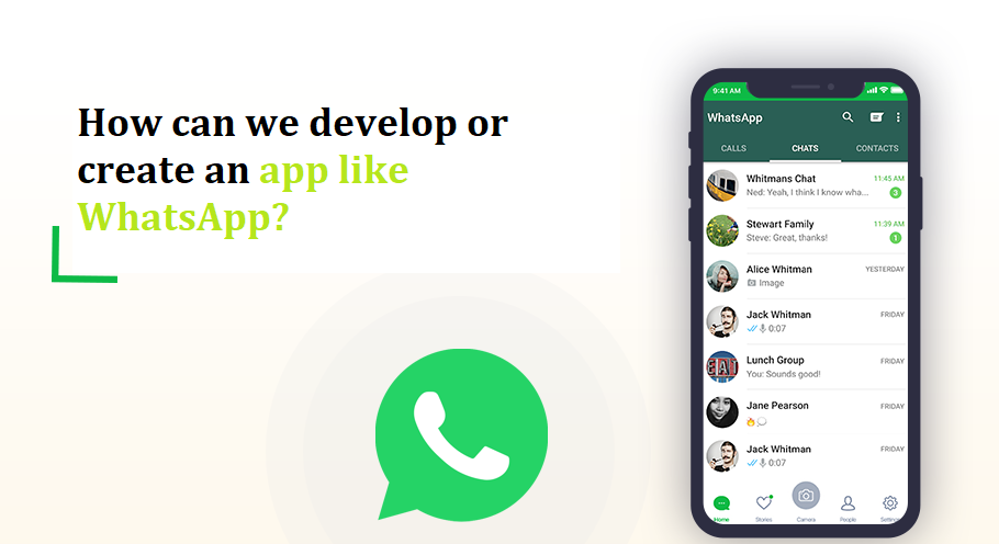 How can we develop or create an app like WhatsApp?