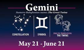 Gemini (21 May – 21 June)