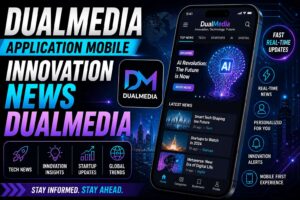Application Mobile DualMedia: Innovation, Features, and Latest News