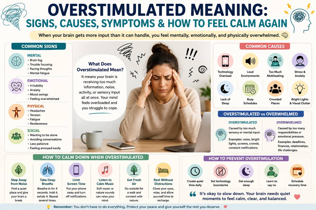 Overstimulated Meaning: Signs, Causes, Symptoms & How to Feel Calm Again