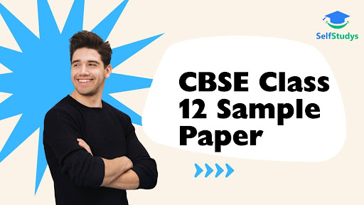CBSE Class 12 Sample Paper